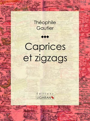 cover image of Caprices et zigzags